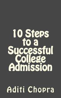 bokomslag 10 Steps to a Successful College Admission: A Parent's Guide