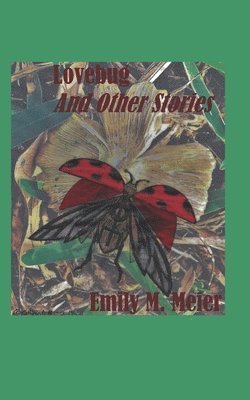 Lovebug: And Other Stories 1
