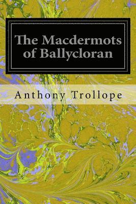 bokomslag The Macdermots of Ballycloran