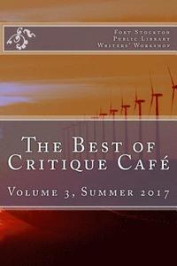 bokomslag The Best of Critique Cafe: Volume 3, Summer 2017