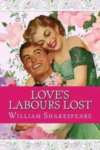bokomslag Love's Labours Lost