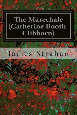 The Marechale (Catherine Booth-Clibborn) 1