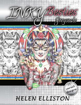 Inky Besties Greyscale: Grayscale coloring book 1