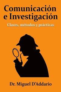 bokomslag Comunicación e investigación: Claves, métodos y prácticas