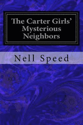 bokomslag The Carter Girls' Mysterious Neighbors