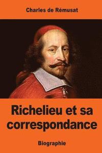 bokomslag Richelieu et sa correspondance