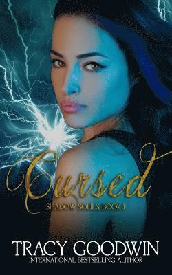 Tracy Goodwin - Cursed: Shadow Souls, Häftad