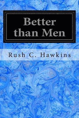 Better than Men 1