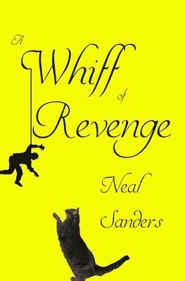 Neal Sanders - A Whiff of Revenge, Häftad