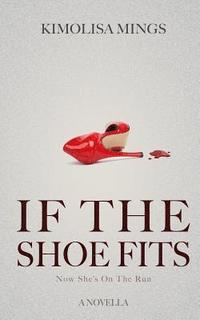 bokomslag If The Shoe Fits