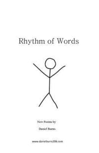 bokomslag Rhythm of Words: New Poems by Daniel Burns