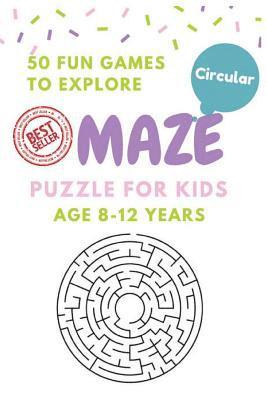 bokomslag Maze Puzzle for Kids Age 8-12 years, 50 Fun Circular Maze to Explore