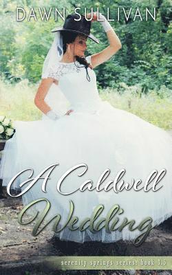 A Caldwell Wedding 1