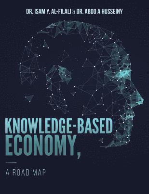 Knowledge-Based Economy, A Road Map 1