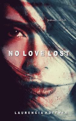 No Love Lost 1