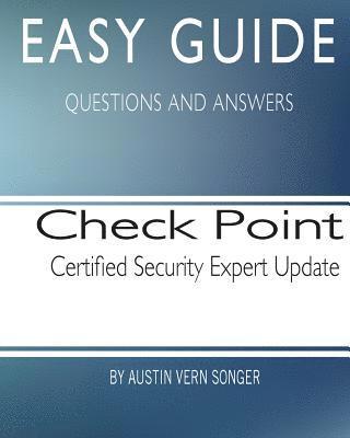 Easy Guide: Check Point Certified Security Expert Update 1