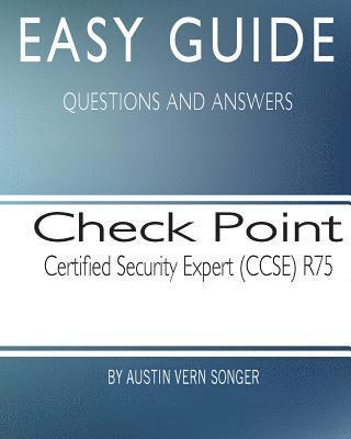 bokomslag Easy Guide: Check Point Certified Security Expert (CCSE) R75