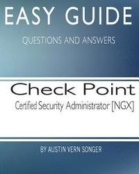 bokomslag Easy Guide: Check Point Certified Security Administrator [NGX]