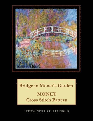 Kathleen George, Cross Stitch Collectibles - Bridge in Monet's Garden, Häftad