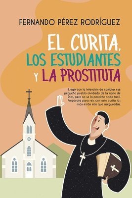 bokomslag El curita, los estudiantes y la prostituta