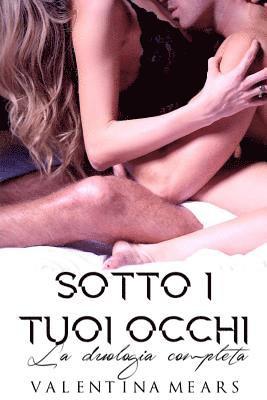 Sotto i tuoi Occhi 1