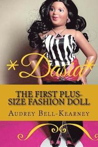 bokomslag Dasia: The Story Of A Big Beautiful Doll: The First Plus-Size Fashion Doll