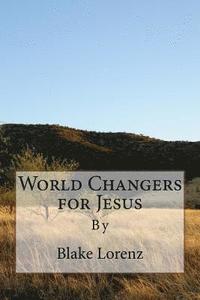 bokomslag World Changers for Jesus