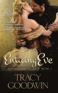 bokomslag Enticing Eve: Scandalous Secrets, Book 2