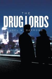bokomslag The Drug Lords