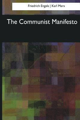 Karl Marx - The Communist Manifesto, Häftad
