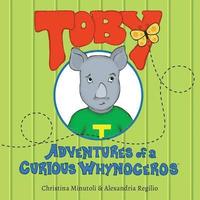 bokomslag Toby, Adventures of a Curious Whynoceros