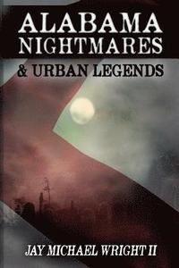 bokomslag Alabama: Nightmares & Urban Legends