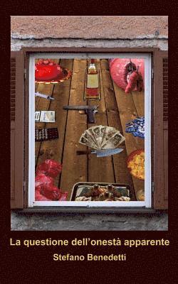 La questione dell'onestà apparente
