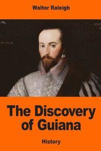 bokomslag The Discovery of Guiana