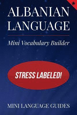 bokomslag Albanian Language Mini Vocabulary Builder: Stress Labeled!