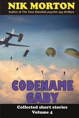Codename Gaby: ... and other stories 1