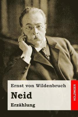 Ernst Von Wildenbruch - Neid, Häftad