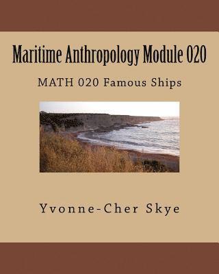 Maritime Anthropology Module 020: MATH 020 Famous Ships 1