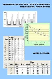 bokomslag Fundamentals of Shiftwork Scheduling: Fixing Stupid