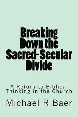 Breaking Down the Sacred-Secular Divide 1