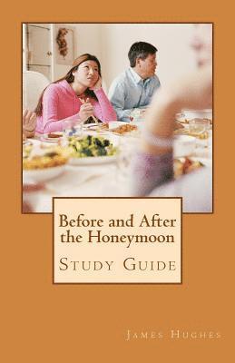 James Hughes - Before and After the Honeymoon: Study Guide, Häftad