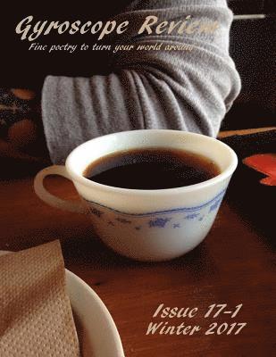 Kathleen Cassen Mickelson, Constance Brewer - Gyroscope Review: Fine poetry to turn your world around, Häftad