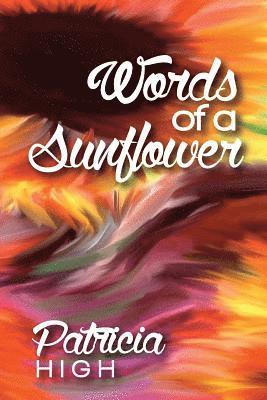 Words of a Sunflower 1