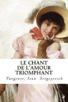 bokomslag Le Chant de l'amour triomphant