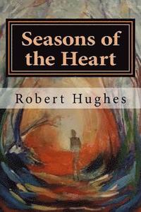 bokomslag Seasons of the Heart: Essays from Coeur