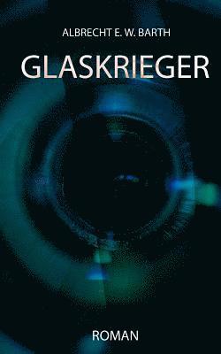 Glaskrieger 1