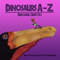 bokomslag Dinosaurs A - Z: Dinosaur Oddities