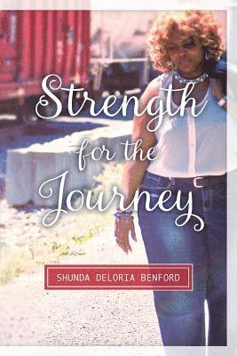 Strength for the Journey 1