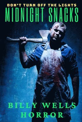 Billy Wells - Midnight Snacks, Häftad