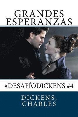 bokomslag Grandes Esperanzas: #DesafíoDickens #4